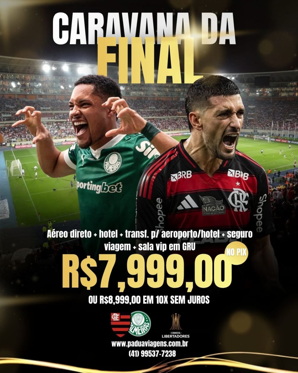 Caravana da Final - Pacote Libertadores 2025